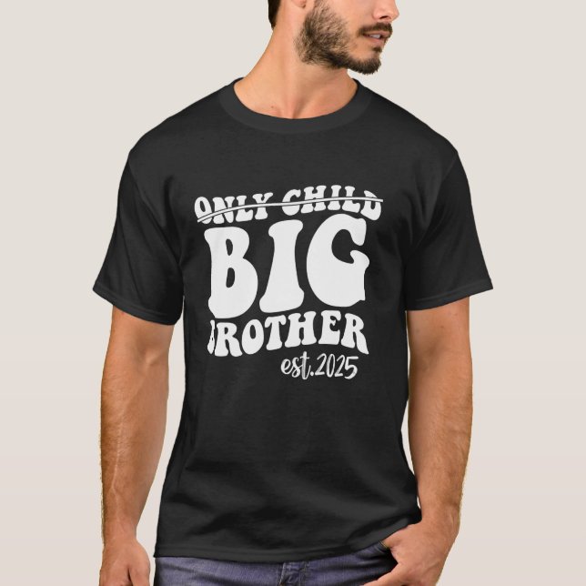 Nur Kind Big Brother 2025 befördert zu Big Brothe T-Shirt (Vorderseite)