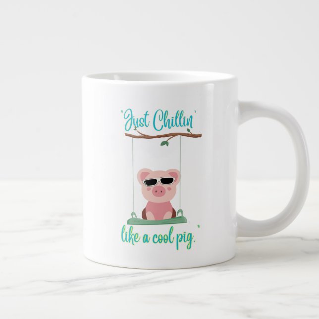 Nur Kühlung - Zitat von Schweinen Jumbo-Tasse (Rechts)