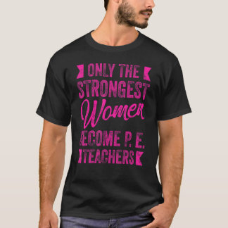 Nur Lehrer für physische Bildung T-Shirt