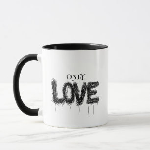 Nur Liebe: Eine Tasse mit einer Meldung