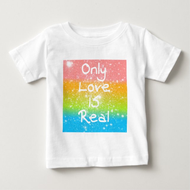 Nur Liebe ist real Baby T-shirt (Vorderseite)