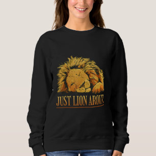 Nur Lion um Fun Animal Spaß Relaxen Sweatshirt