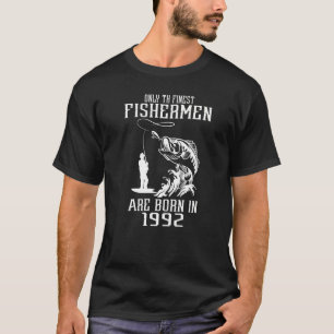 Nur Männer Die feinsten Fischer sind 1992 geboren T-Shirt