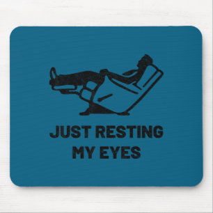 Nur meine Augen ausruhen Lustiger Sessel Vatertag  Mousepad