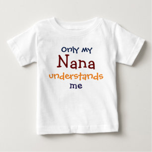 Nur meine Nana versteht mich als Säugling-Kleinkin Baby T-shirt