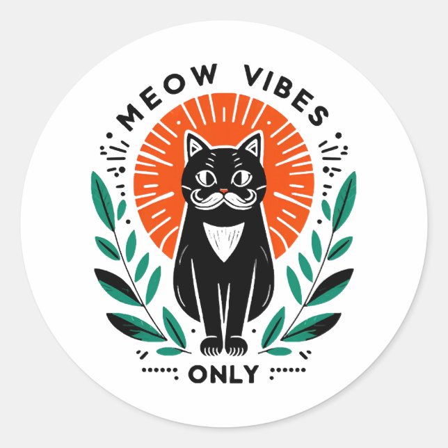 Nur Meow-Vibes Runder Aufkleber (Vorderseite)