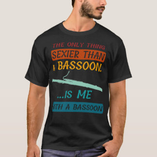 Nur Mord im Gebäude - Sexy Bassoon Classi T-Shirt