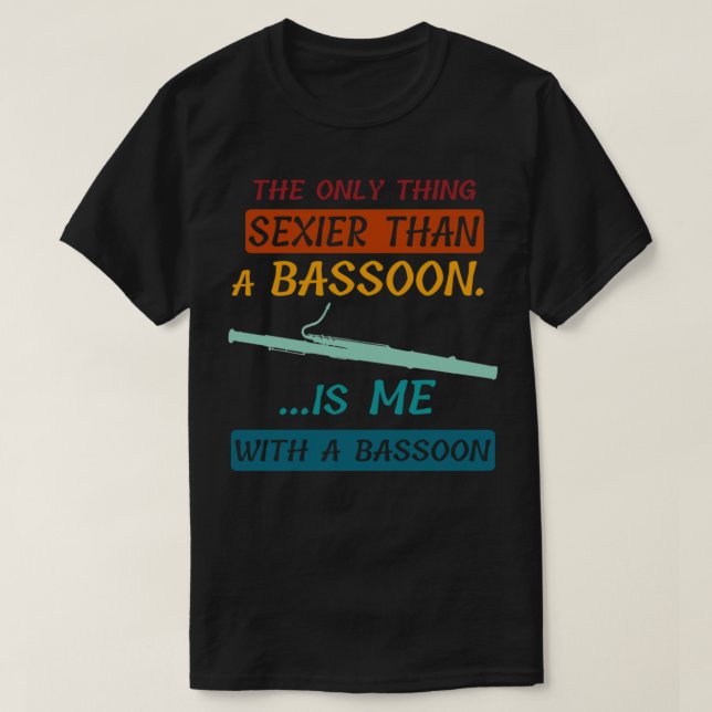 Nur Mord im Gebäude - Sexy Bassoon Classi T-Shirt (Design vorne)