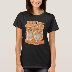 Nur Niedliche Katzen verheiratet. Wir sind auf uns T-Shirt