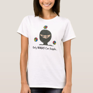 Nur NINJAS kann jonglieren… T-Shirt