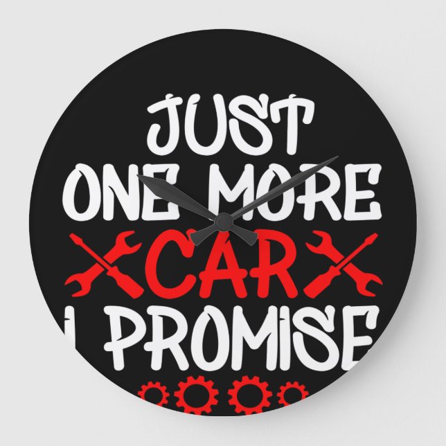 Nur noch ein Auto, das ich verspreche Große Wanduhr (Vorderseite)