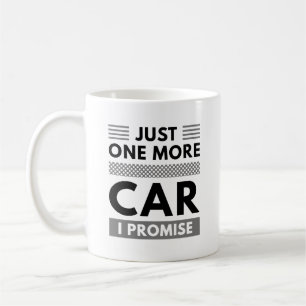 Nur noch ein Auto, das ich verspreche Kaffeetasse