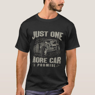 Nur noch ein Auto I versprechen Auto Mechanik T-Shirt