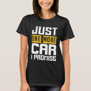 Nur noch ein Auto I Versprechen I Liebe Autos Mech T-Shirt