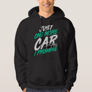 Nur noch ein Auto I versprechen Kfz-Sammler Hoodie