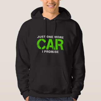 Nur noch ein Auto, ich verspreche es - Autofan Hoodie
