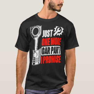 Nur noch ein Auto Teil I Versprechen Racer Racecar T-Shirt