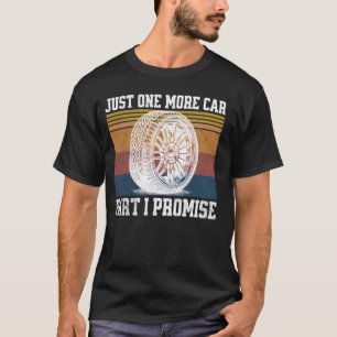 Nur noch ein Auto Teil I verspricht lustige mechan T-Shirt