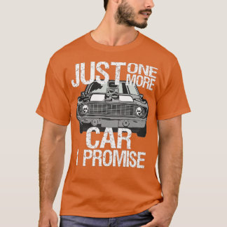 Nur noch ein Auto verspreche ich Vatertag Straße R T-Shirt