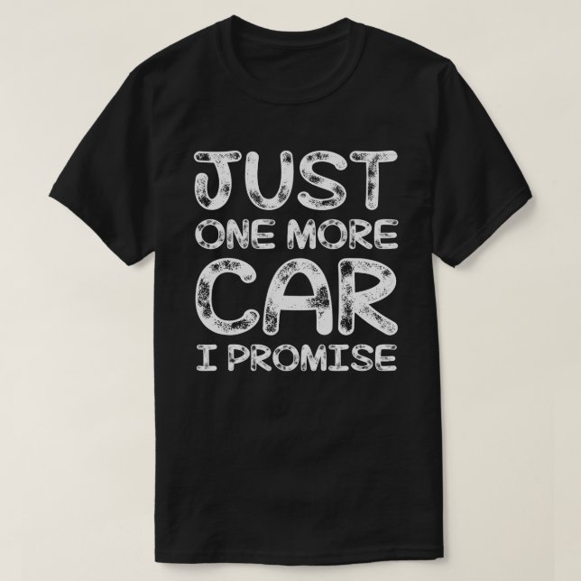 Nur noch ein Auto versprechen T-Shirt (Design vorne)