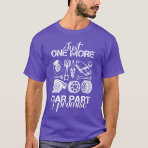 Nur noch ein Autoteil, ich verspreche es, Mechanik T-Shirt