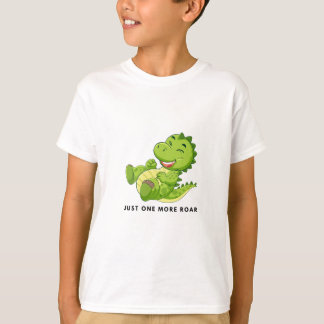 Nur noch ein Brüllen Lustiges Dinosaurier-Kinder-T T-Shirt