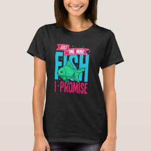 Nur noch ein Fisch, das ich versprochen Aquarium B T-Shirt