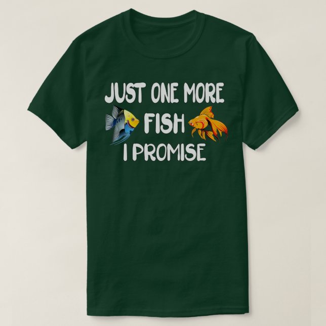 Nur noch ein Fisch verspreche ich 2 T-Shirt (Design vorne)