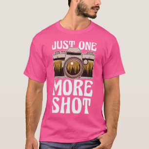 Nur noch ein Foto Landschaftsfotografie Knipsen T-Shirt