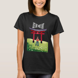Nur noch ein Foto T-Shirt