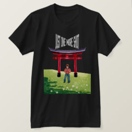 Nur noch ein Foto T-Shirt