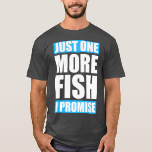 Nur noch ein Geschenk für Fische T-Shirt