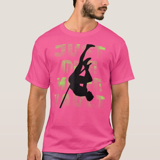 Nur noch ein Gewölbe - Fun Pole Vaulting T-Shirt (Vorderseite)