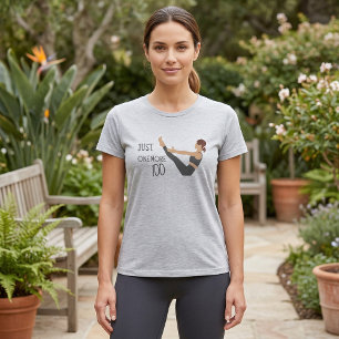 Nur noch ein Hundert Pilates Workout Tee