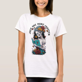 Nur noch ein Kapitel Skelettlesen T-Shirt