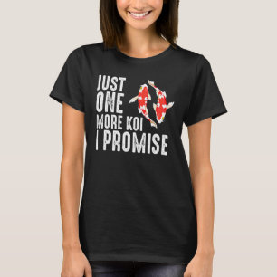 Nur noch ein Koi-Fisch Japanischer Karpfen Nishiki T-Shirt
