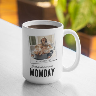 Nur noch ein MOMDAY! Funny Mama 2 Foto Zweifarbige Tasse