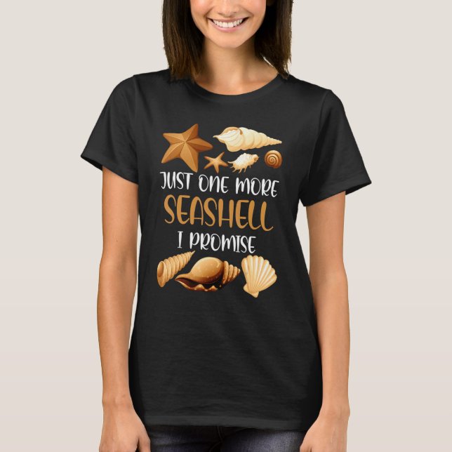 Nur noch ein Seashell verspreche ich Beach Summer  T-Shirt (Vorderseite)