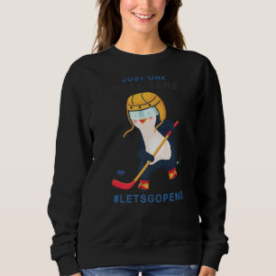 Nur noch ein Spiel. Lass uns Niedlichen Eishockey  Sweatshirt
