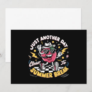 Nur noch ein Tag bis zu den Sommerferien Lehrer Einladung