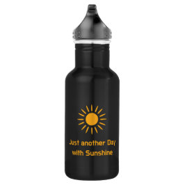 Nur noch ein Tag mit Sonnenschein Edelstahlflasche