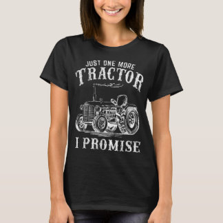 Nur noch ein Traktor verspreche ich einen Vintagen T-Shirt