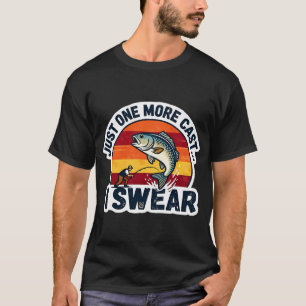 Nur noch ein Wurf, ich schwöre T-Shirt