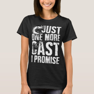 nur noch ein Wurf, ich verspreche es T-Shirt