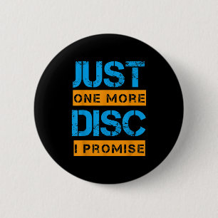 Nur noch eine Disc Golf Game Discovery Art Slogan Button