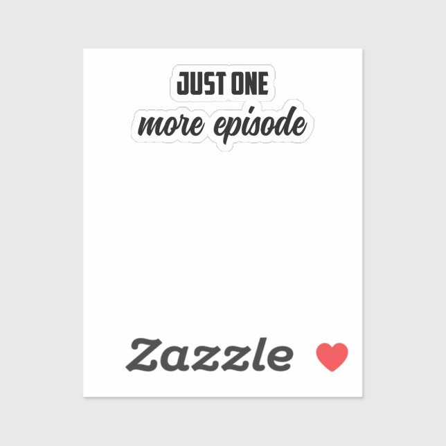 Nur noch eine Episode: True Crime Binge Watcher Aufkleber (Blatt)