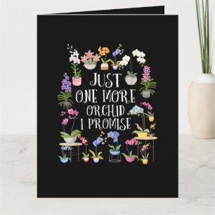 Nur noch eine Orchidee, ich verspreche es Karte