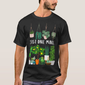 Nur noch eine Pflanze Lady Mama Indoor Blume T-Shirt