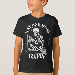 Nur noch eine Reihe Häkeln Skelett Häkeln Stricken T-Shirt