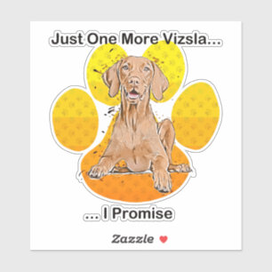 Nur noch einen Vizsla, ich verspreche es Stanzform Aufkleber